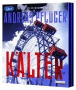 Cover-Bild zum Titel 'Kälter' von 'Andreas Pflüger'