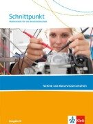 Cover-Bild zum Titel 'Schnittpunkt Mathematik für die Berufsfachschule / Schülerbuch Technik und Naturwissenschaften' von ''