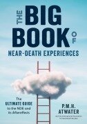 Cover-Bild zum Titel 'The Big Book of Near-Death Experiences' von 'P M H Atwater'