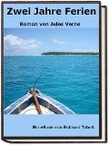 Zwei Jahre Ferien - Roman von Jules Verne - Eckhard Toboll