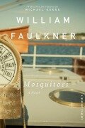 Cover-Bild zum Titel 'Mosquitoes' von 'William Faulkner'