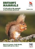 Britain's Mammals Updated Edition - Andy Swash, Dominic Couzens, Jon Dunn, Robert Still