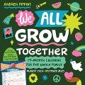 Cover-Bild zum Titel 'We All Grow Together Wall Calendar 2025' von 'Workman Calendars, Andrea Pippins'