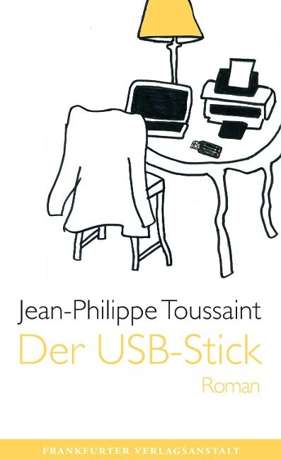 Der USB-Stick - Jean-Philippe Toussaint