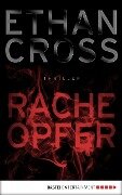 Racheopfer - Ethan Cross