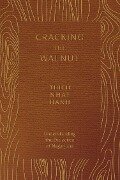 Cracking the Walnut - Thich Nhat Hanh