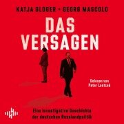 Cover-Bild zum Titel 'Das Versagen' von 'Katja Gloger, Georg Mascolo'