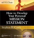 How to Develop Your Personal Mission Statement - Stephen R Covey