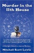 Cover-Bild zum Titel 'Murder in the 11th House' von 'Mitchell Scott Lewis'