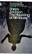 The Haunting of Hill House - Shirley Jackson