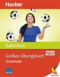 Großes Übungsbuch Italienisch Neu - Anna Colella