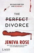 Cover-Bild zum Titel 'The Perfect Divorce' von 'Jeneva Rose'