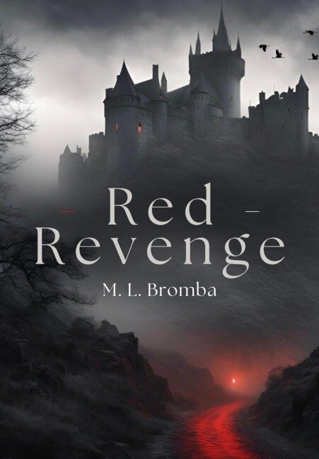 Red Revenge - M. L. Bromba