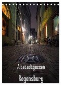 Altstadtgassen Regensburg (Tischkalender 2025 DIN A5 hoch), CALVENDO Monatskalender - Christian Ringer