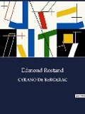 CYRANO DE BERGERAC - Edmond Rostand