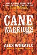 Cane Warriors - Alex Wheatle