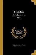 De Clifford: Or, The Constant Man; Volume II - Robert Plumer Ward