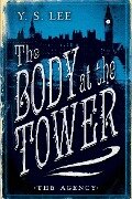 The Agency 2: The Body at the Tower - Y S Lee