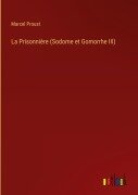 Cover-Bild zum Titel 'La Prisonnière (Sodome et Gomorrhe III)' von 'Marcel Proust'
