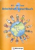 ABC der Tiere 4 - Arbeitsheft Sprachbuch - Katrin Herter, Klaus Kuhn, Kerstin Mrowka-Nienstedt, Stephanie Volk, Iris Zeller