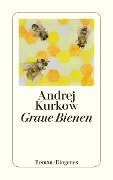 Graue Bienen - Andrej Kurkow