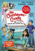 Cover-Bild zum Titel 'Der Classroom-Coach- Eine Lern-App stellt die Schule auf den Kopf' von 'Axel Täubert, Daniel Jung'