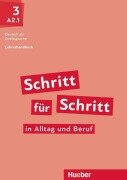 Cover-Bild zum Titel 'Schritt für Schritt in Alltag und Beruf 3. Lehrerhandbuch' von 'Susanne Kalender, Petra Klimaszyk'