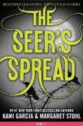 The Seer's Spread - Kami Garcia, Margaret Stohl