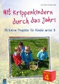 Cover-Bild zum Titel 'Mit Krippenkindern durch das Jahr! - Band 4' von 'Eva Danner, Beate Vogel'