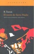 Cover-Bild zum Titel 'El tesoro de Sierra Madre' von 'B. Traven'