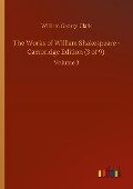 The Works of William Shakespeare - Cambridge Edition (3 of 9) - William George Clark