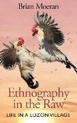Ethnography in the Raw - Brian Moeran