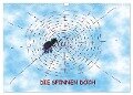 DIE SPINNEN DOCH (Wandkalender 2024 DIN A3 quer), CALVENDO Monatskalender - Ingrid Besenböck