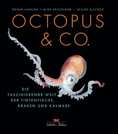 Octopus & Co. - Roger Hanlon, Luise Allcock, Mike Vecchione