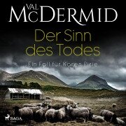 Cover-Bild zum Titel 'Der Sinn des Todes' von 'Val McDermid'