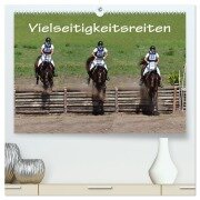Cover-Bild zum Titel 'Vielseitigkeitsreiten (hochwertiger Premium Wandkalender 2026 DIN A2 quer), Kunstdruck in Hochglanz' von 'Anke van Wyk - www. germanpix. net'