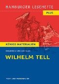 Wilhelm Tell. Hamburger Leseheft plus Königs Materialien - Friedrich von Schiller