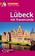 Lübeck MM-City inkl. Travemünde Reiseführer Michael Müller Verlag - Matthias Kröner
