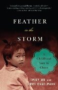 Feather in the Storm - Emily Wu, Larry Engelmann