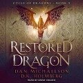 The Restored Dragon - Dan Michaelson, D. K. Holmberg