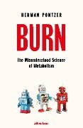 Cover-Bild zum Titel 'Burn' von 'Herman Pontzer'