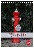 Nostalgie Hydranten (Tischkalender 2025 DIN A5 hoch), CALVENDO Monatskalender - SchnelleWelten SchnelleWelten