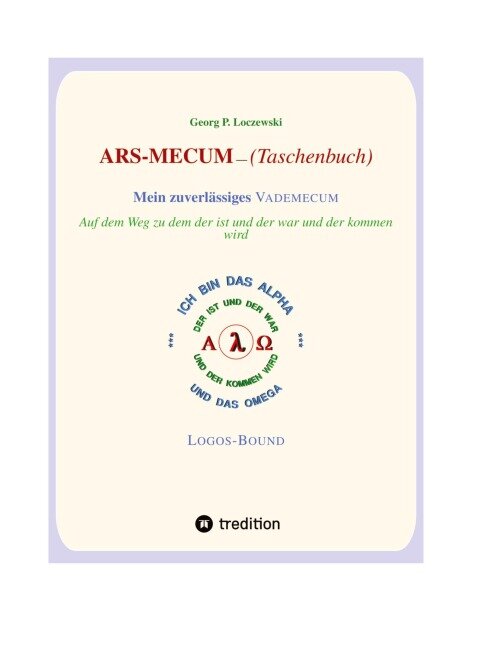 ARS-MECUM  ---    Mein zuverlässiges VADEMECUM  (Taschenbuch) - Georg P. Loczewski