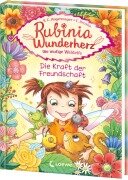 Cover-Bild zum Titel 'Rubinia Wunderherz, die mutige Waldelfe (Band 7) - Die Kraft der Freundschaft' von 'Karen Christine Angermayer'