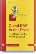 OpenLDAP in der Praxis - Stefan Kania, Andreas Ollenburg