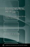 Cover-Bild zum Titel 'Adolescents, Media, and the Law' von 'Roger J. R. Levesque'