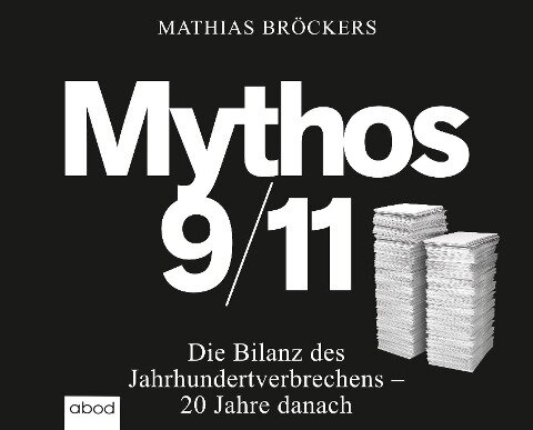 Mythos 9/11 - Mathias Bröckers