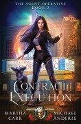 Cover-Bild zum Titel 'Contract Execution' von 'Martha Carr, Michael Anderle'