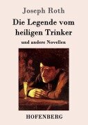 Cover-Bild zum Titel 'Die Legende vom heiligen Trinker' von 'Joseph Roth'
