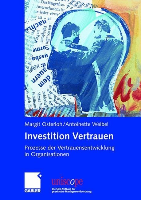 Investition Vertrauen - Antoinette Weibel, Margit Osterloh
